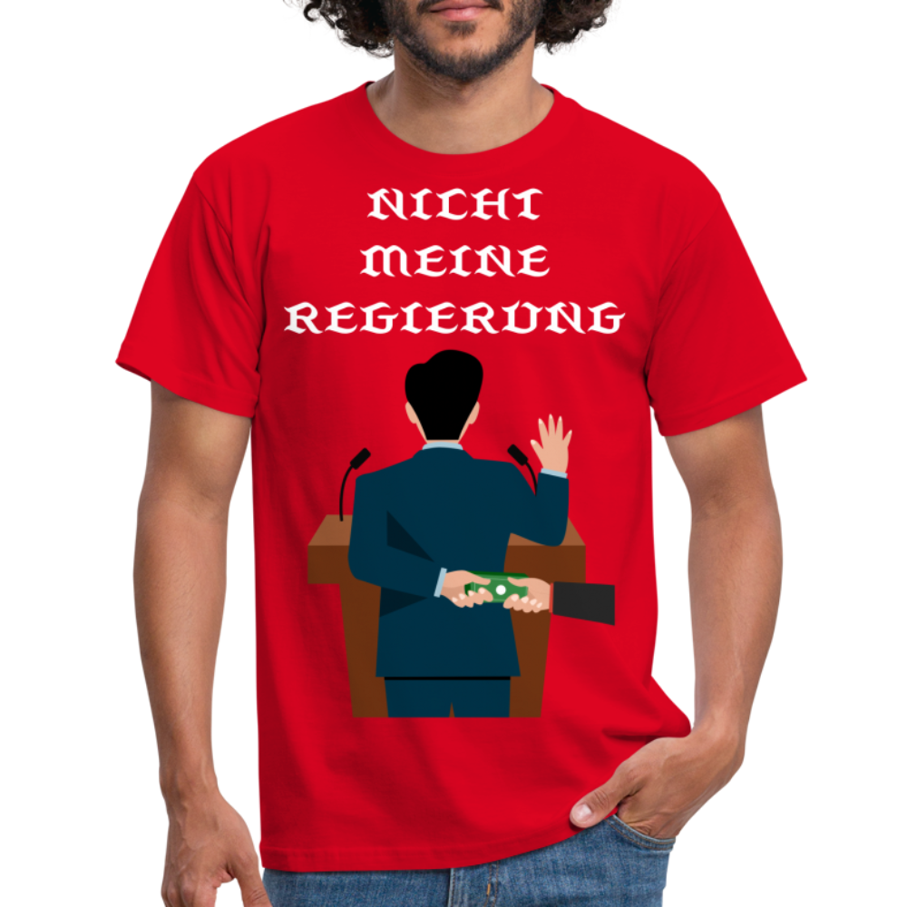 T-Shirt - Nicht meine Regierung - red