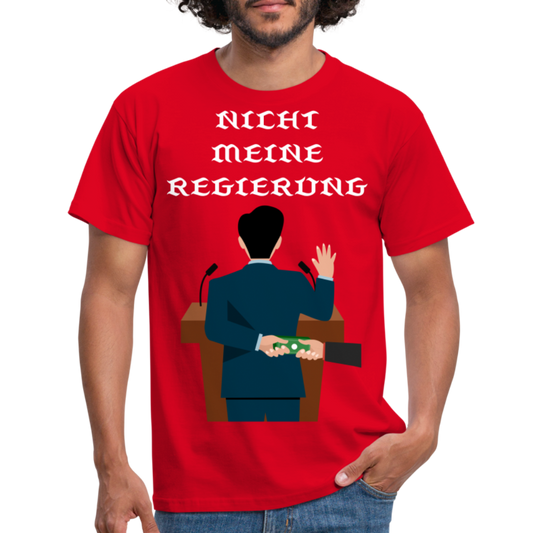 T-Shirt - Nicht meine Regierung - red