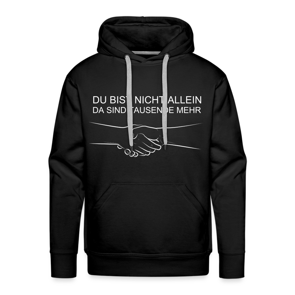 Männer Premium Hoodie - Du bist nicht allein - Schwarz