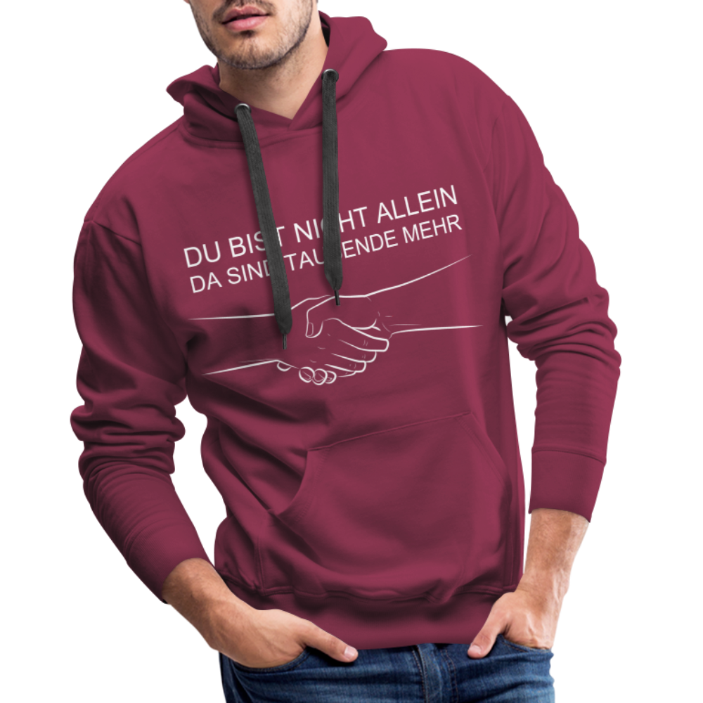 Männer Premium Hoodie - Du bist nicht allein - Bordeaux