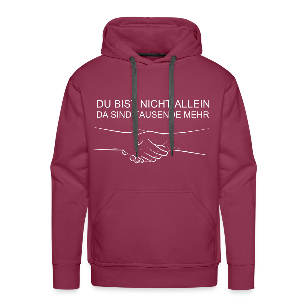 Männer Premium Hoodie - Du bist nicht allein - Bordeaux