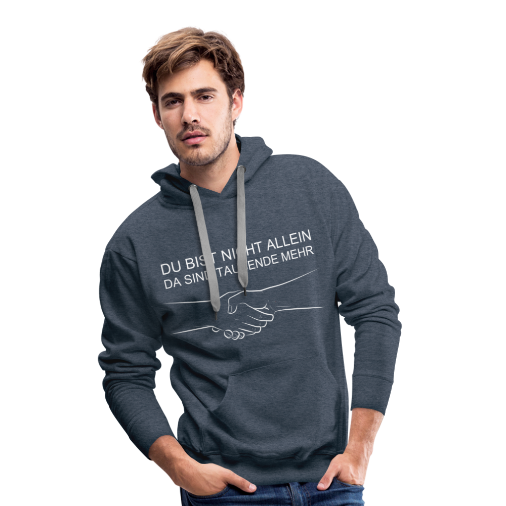 Männer Premium Hoodie - Du bist nicht allein - Jeansblau