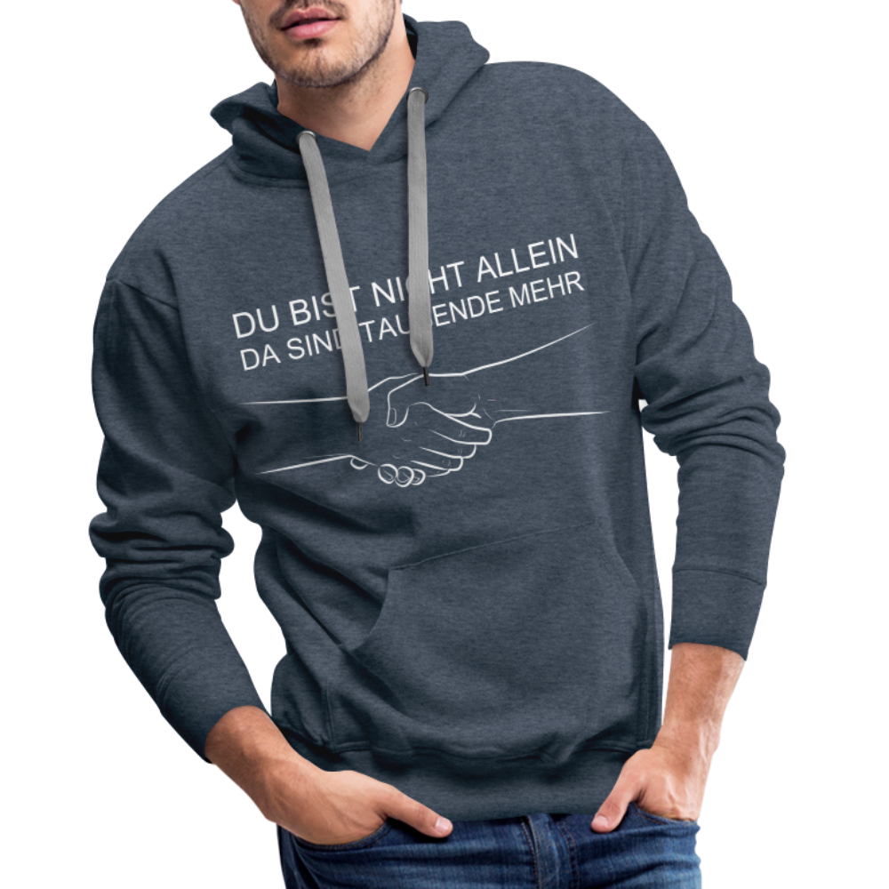 Männer Premium Hoodie - Du bist nicht allein - Jeansblau