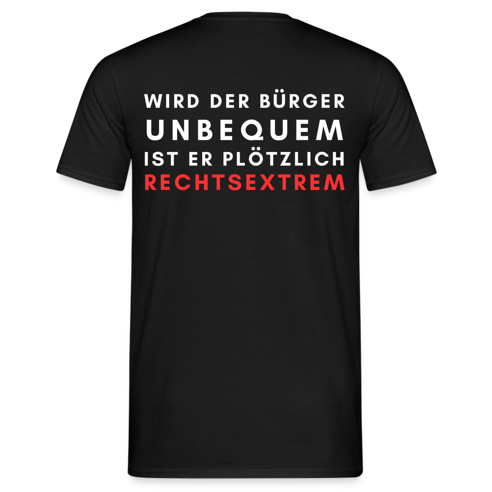 Männer T-Shirt - Wird der Bürger unbequem - Schwarz