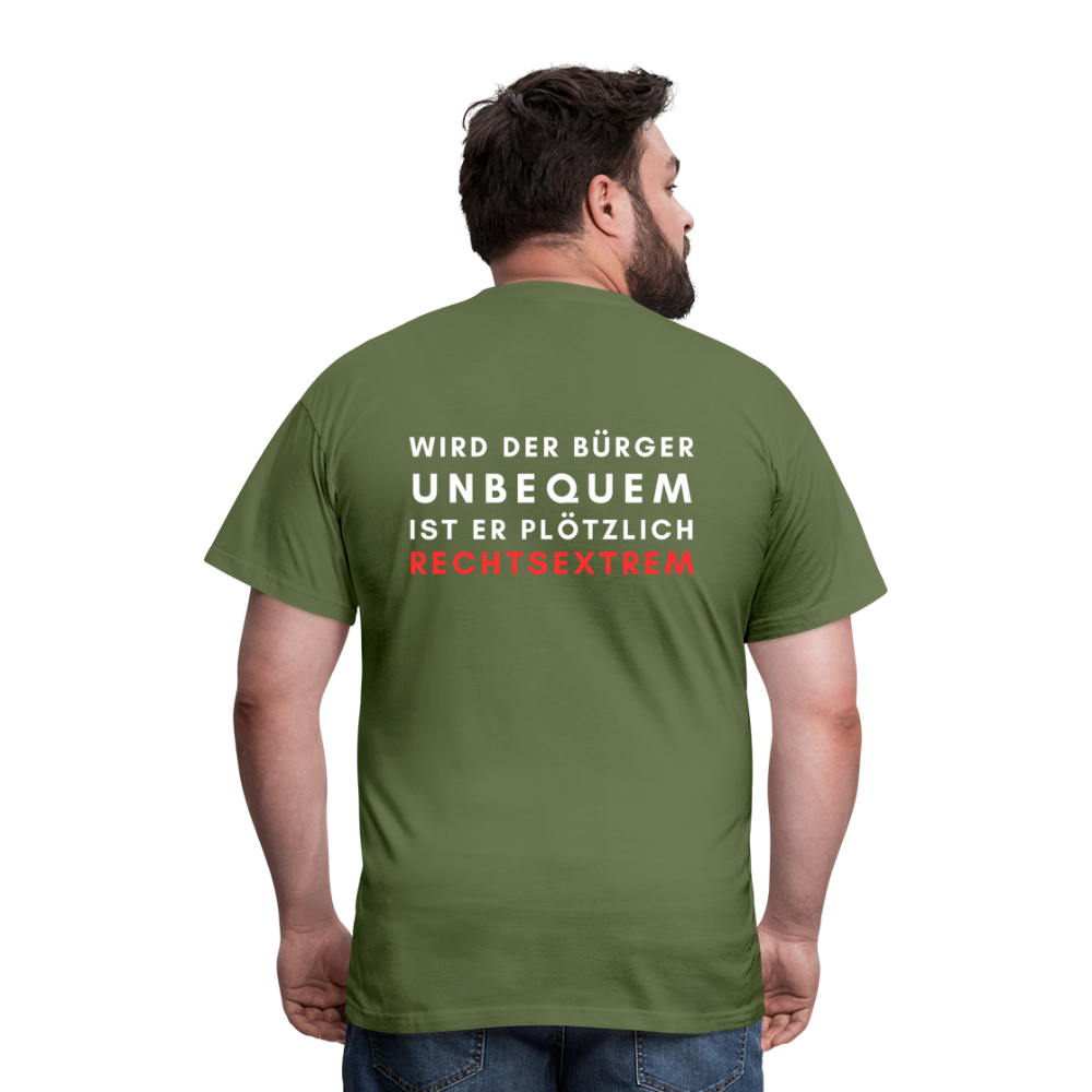 Männer T-Shirt - Wird der Bürger unbequem - Militärgrün