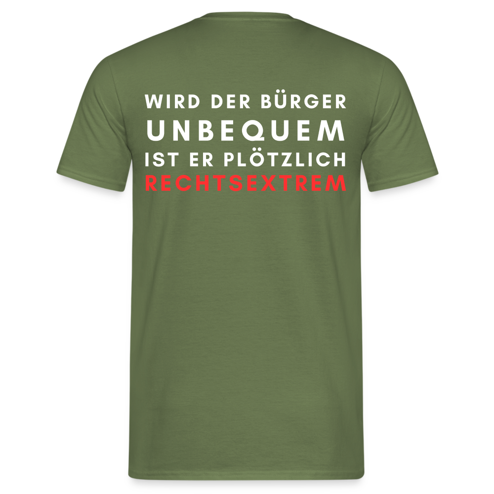 Männer T-Shirt - Wird der Bürger unbequem - Militärgrün