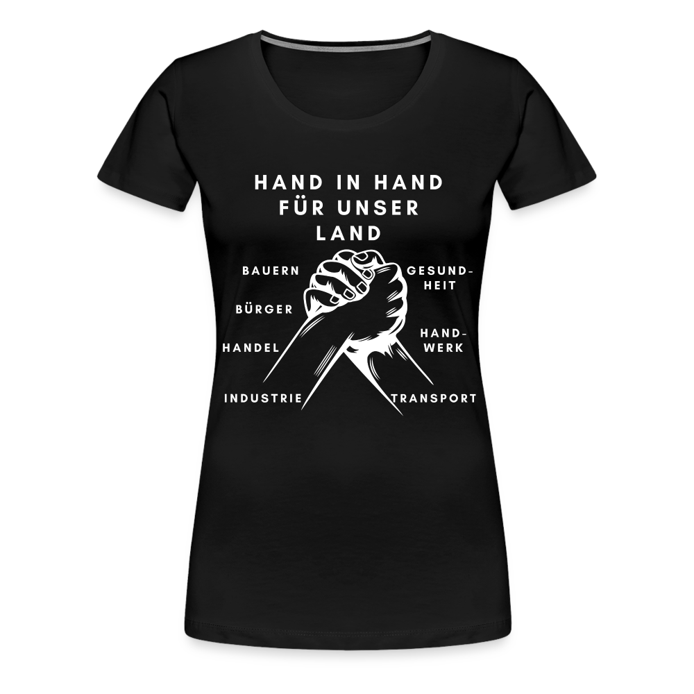 Frauen Premium T-Shirt - Hand in Hand für unser Land - Schwarz