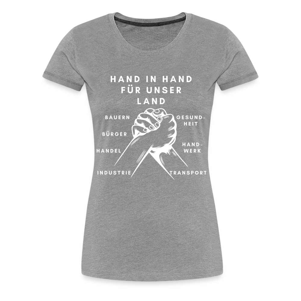 Frauen Premium T-Shirt - Hand in Hand für unser Land - Grau meliert