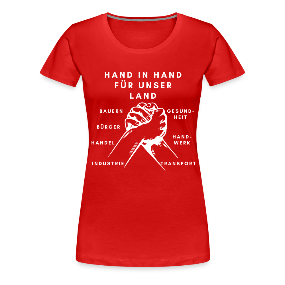 Frauen Premium T-Shirt - Hand in Hand für unser Land - Rot