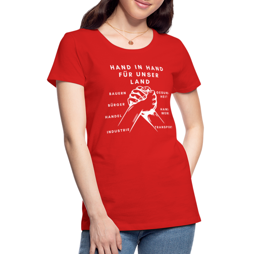 Frauen Premium T-Shirt - Hand in Hand für unser Land - Rot