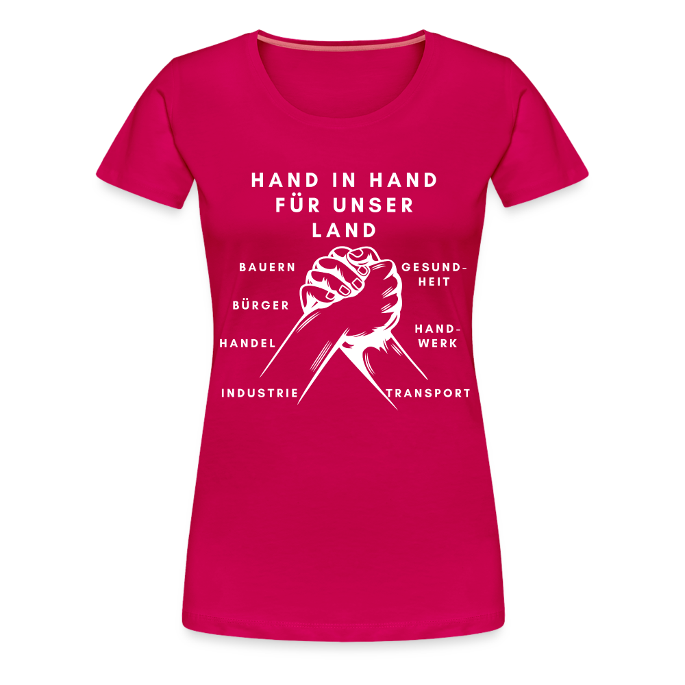 Frauen Premium T-Shirt - Hand in Hand für unser Land - dunkles Pink