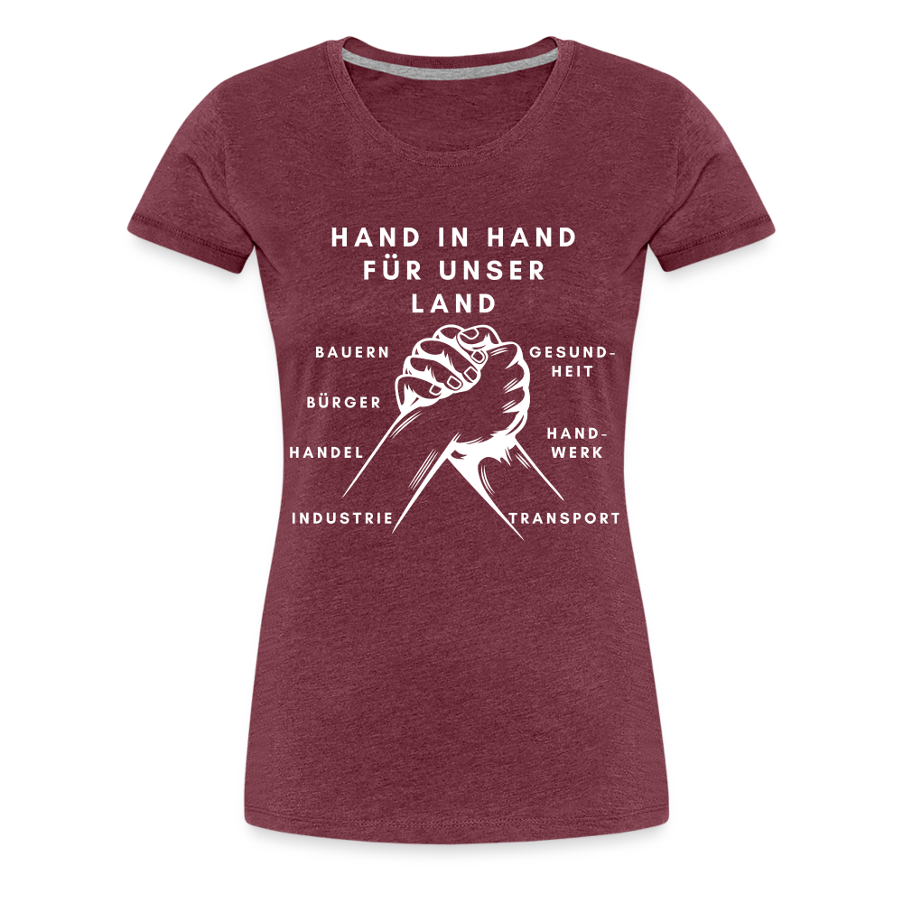 Frauen Premium T-Shirt - Hand in Hand für unser Land - Bordeauxrot meliert