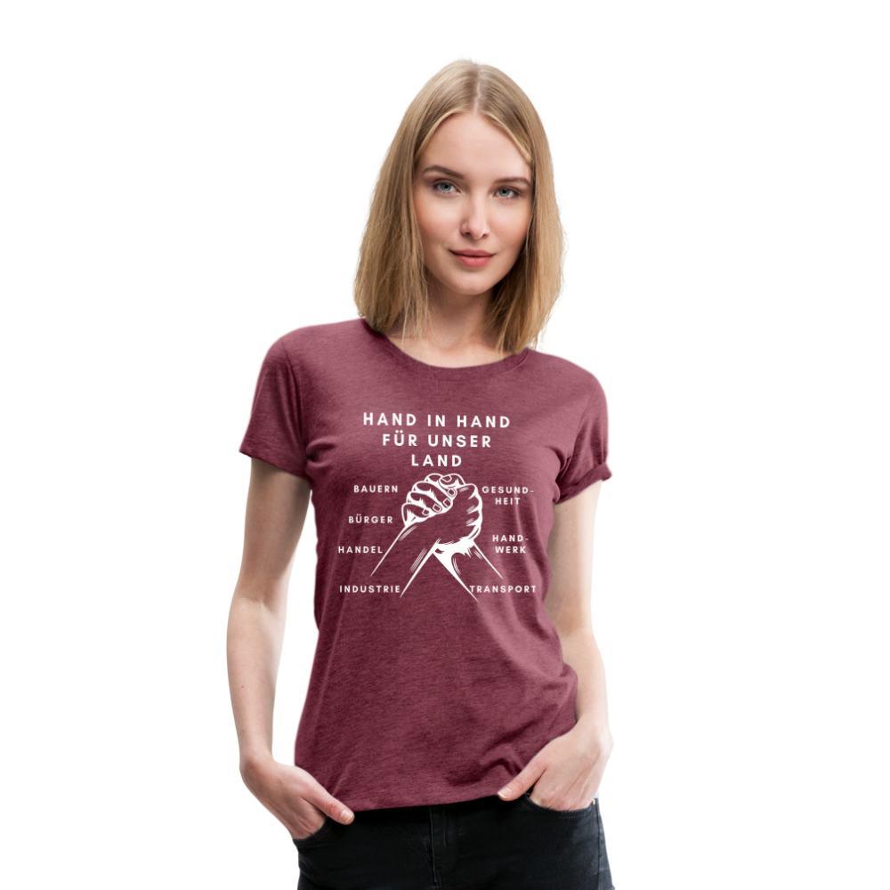 Frauen Premium T-Shirt - Hand in Hand für unser Land - Bordeauxrot meliert