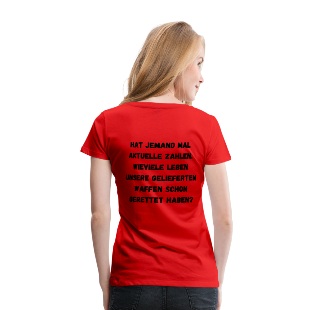 Frauen Premium T-Shirt Hat jemand mal die Zahlen? - Rot