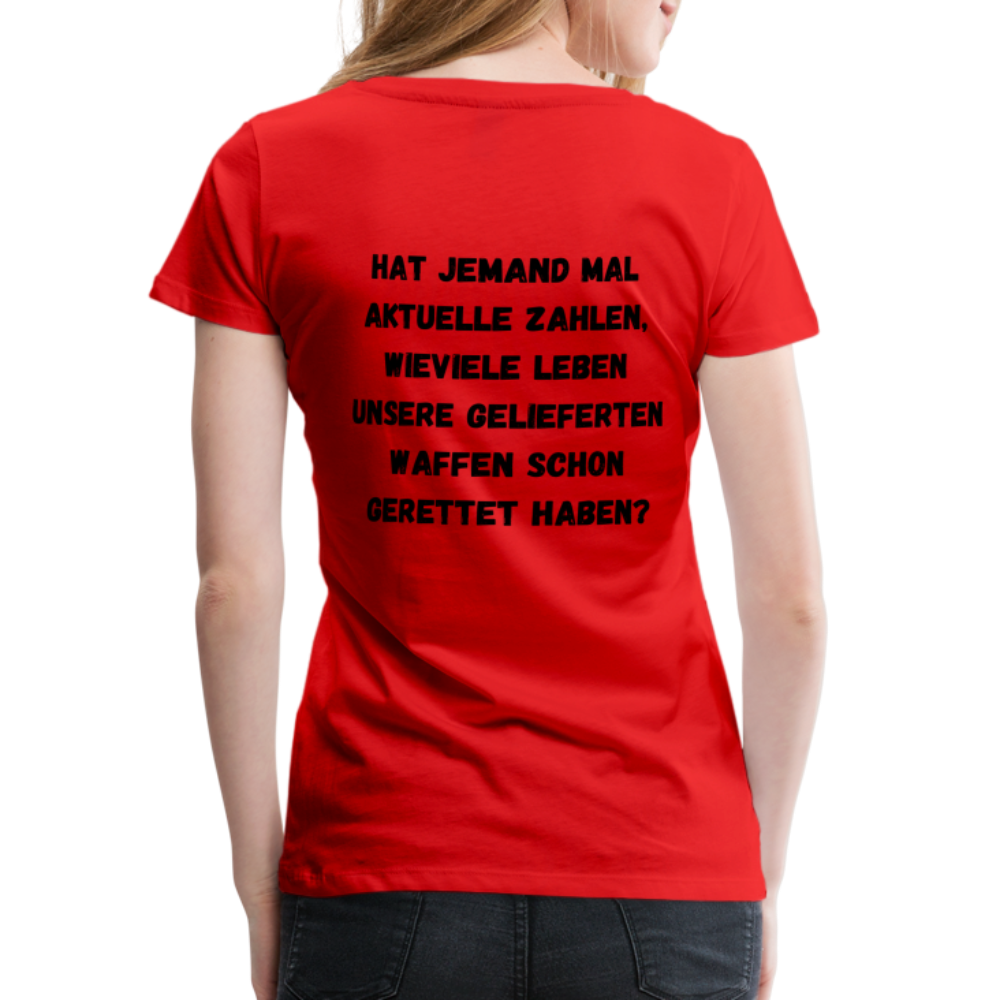 Frauen Premium T-Shirt Hat jemand mal die Zahlen? - Rot