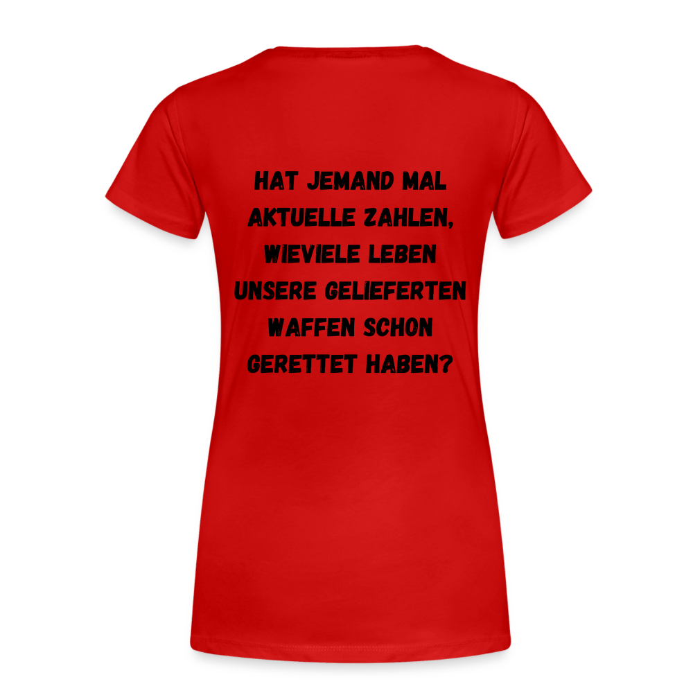 Frauen Premium T-Shirt Hat jemand mal die Zahlen? - Rot