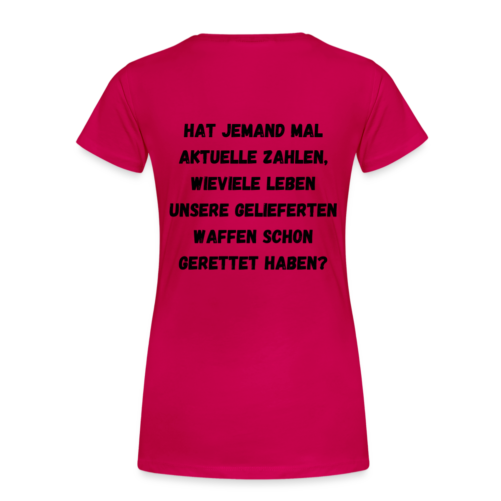 Frauen Premium T-Shirt Hat jemand mal die Zahlen? - dunkles Pink