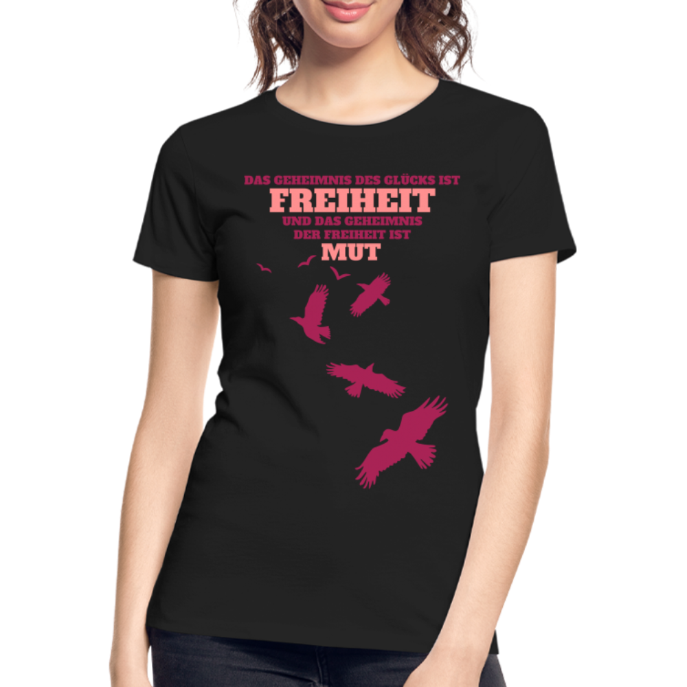 Frauen Premium Bio T-Shirt FREIHEIT UND MUT - Schwarz