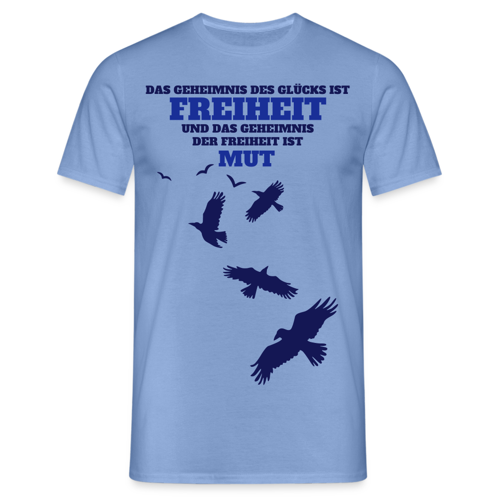 Männer T-Shirt FREIHEIT UND MUT - carolina blue