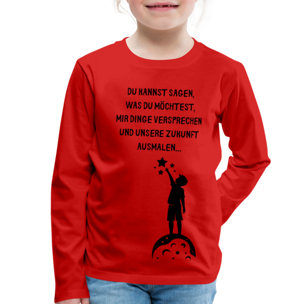 Kinder Premium Langarmshirt  Ich glaube dir erst... - Rot