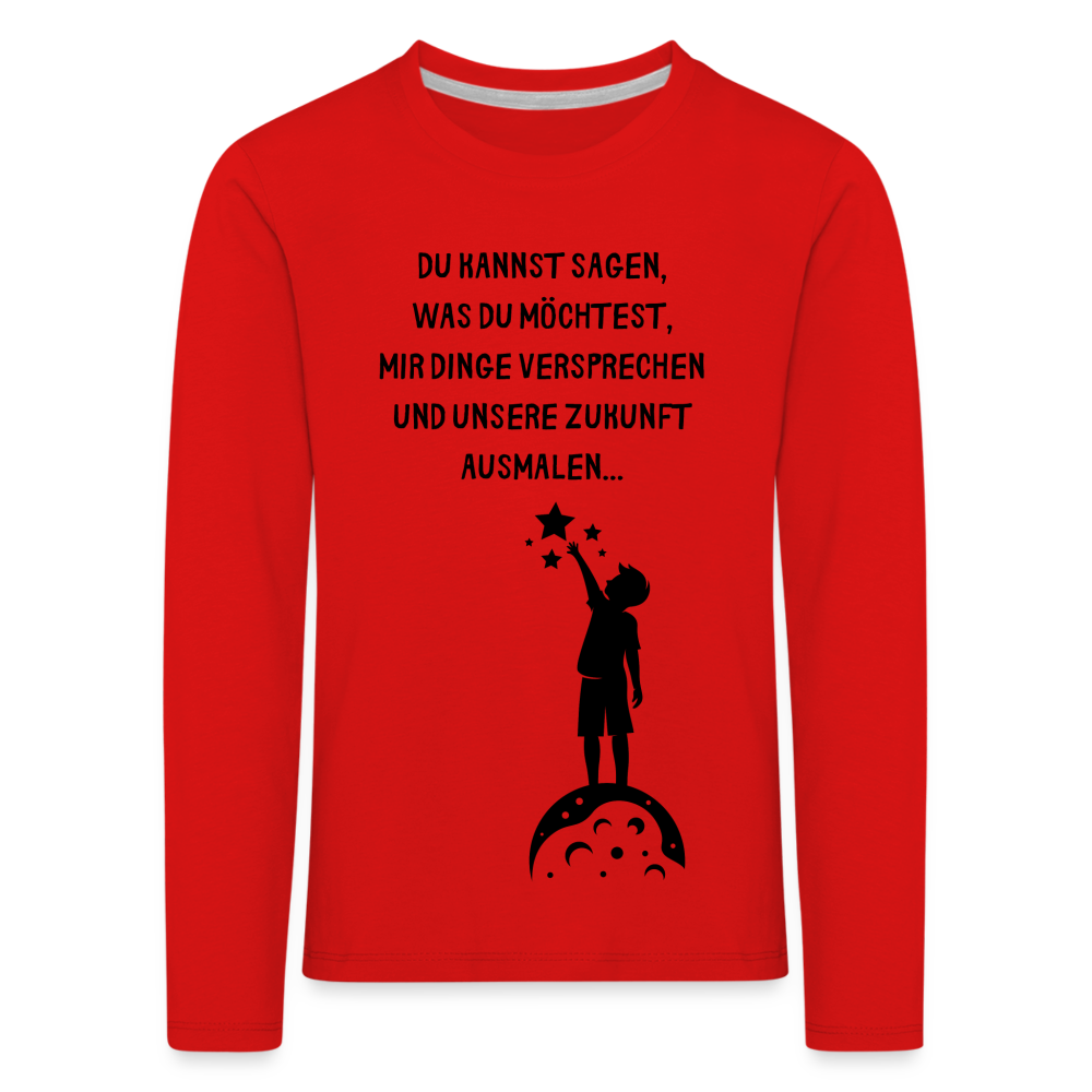 Kinder Premium Langarmshirt  Ich glaube dir erst... - Rot