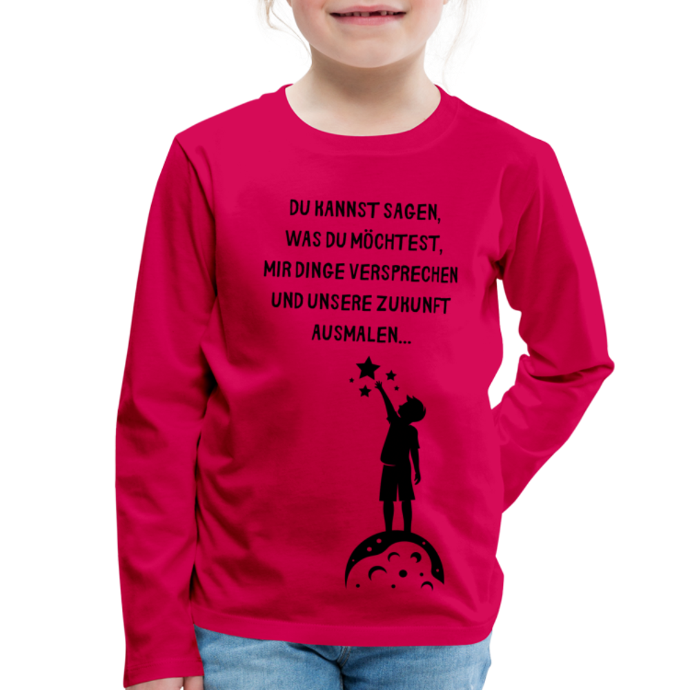 Kinder Premium Langarmshirt  Ich glaube dir erst... - dunkles Pink