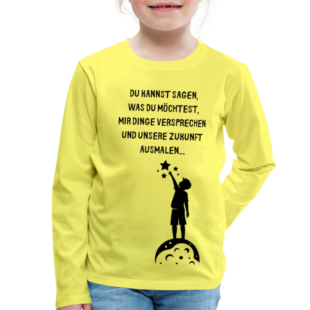 Kinder Premium Langarmshirt  Ich glaube dir erst... - Gelb