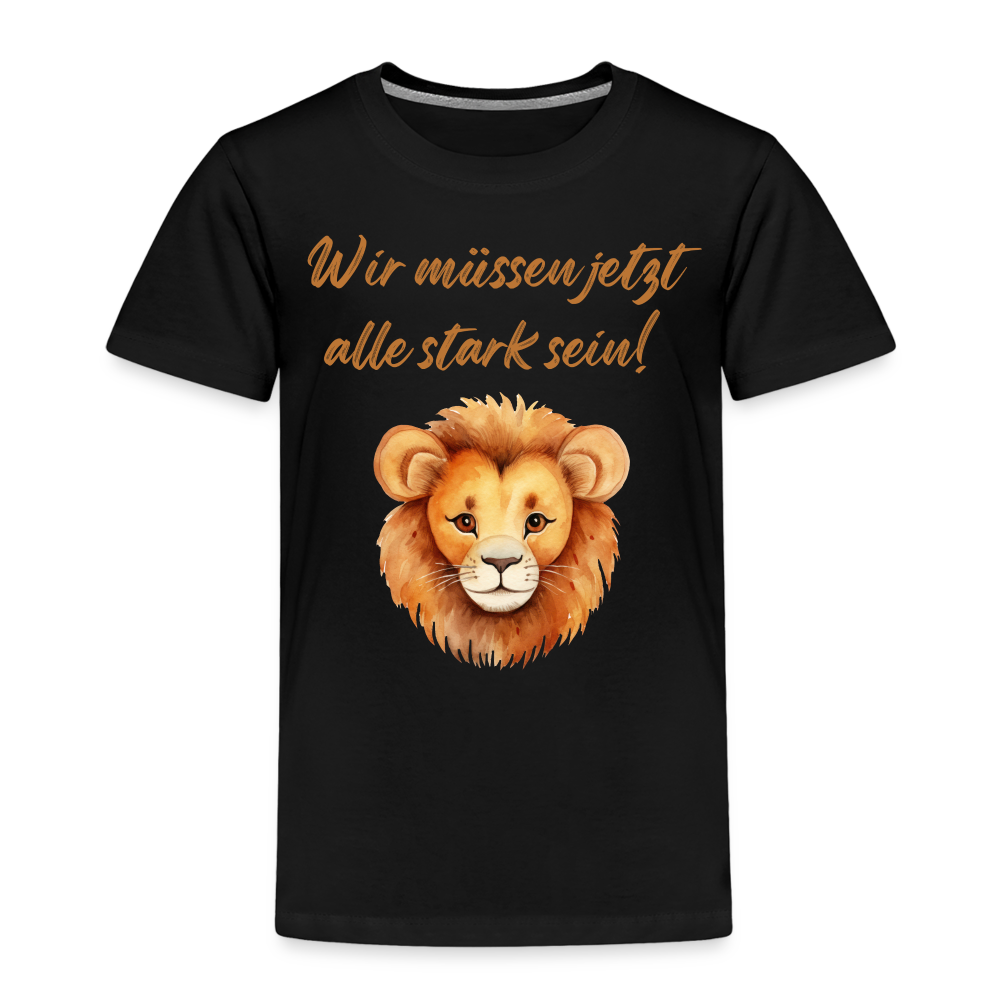 Kinder Premium T-Shirt stark sein - Schwarz