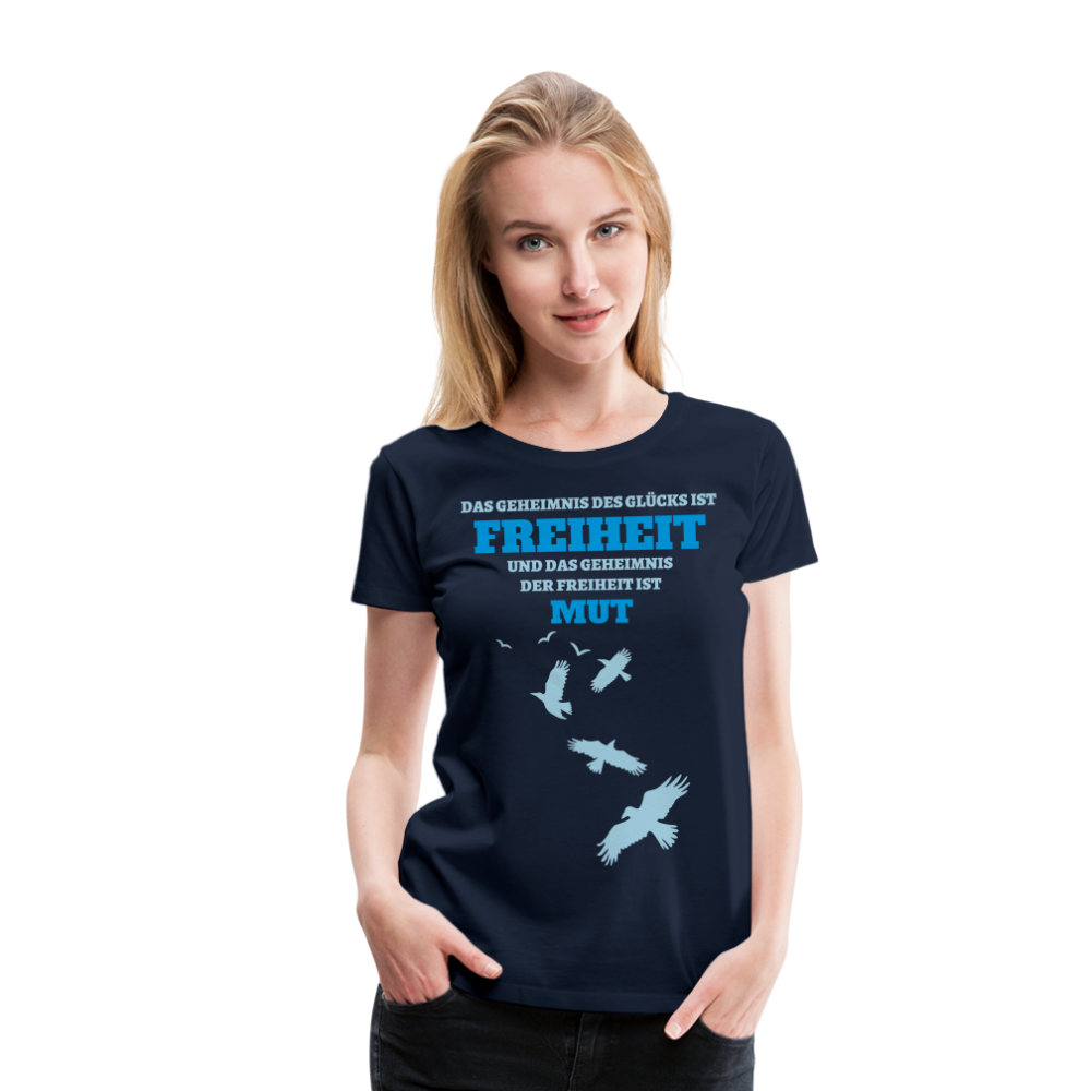 Damen Premium T-Shirt FREIHEIT UND MUT - Navy