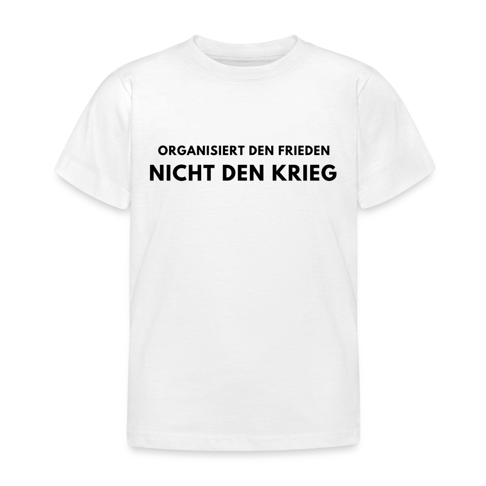 Kinder T-Shirt Frieden statt Krieg - weiß