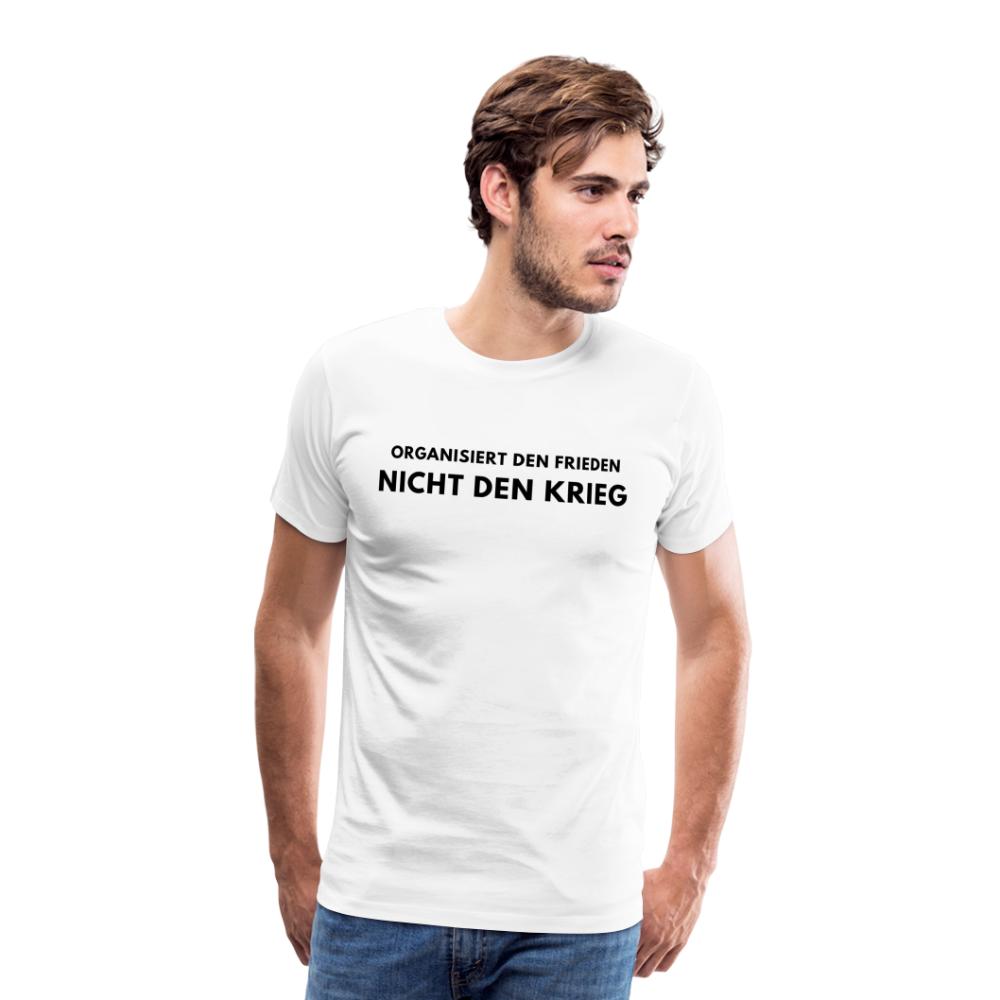 Männer Premium T-Shirt Frieden statt Krieg - weiß