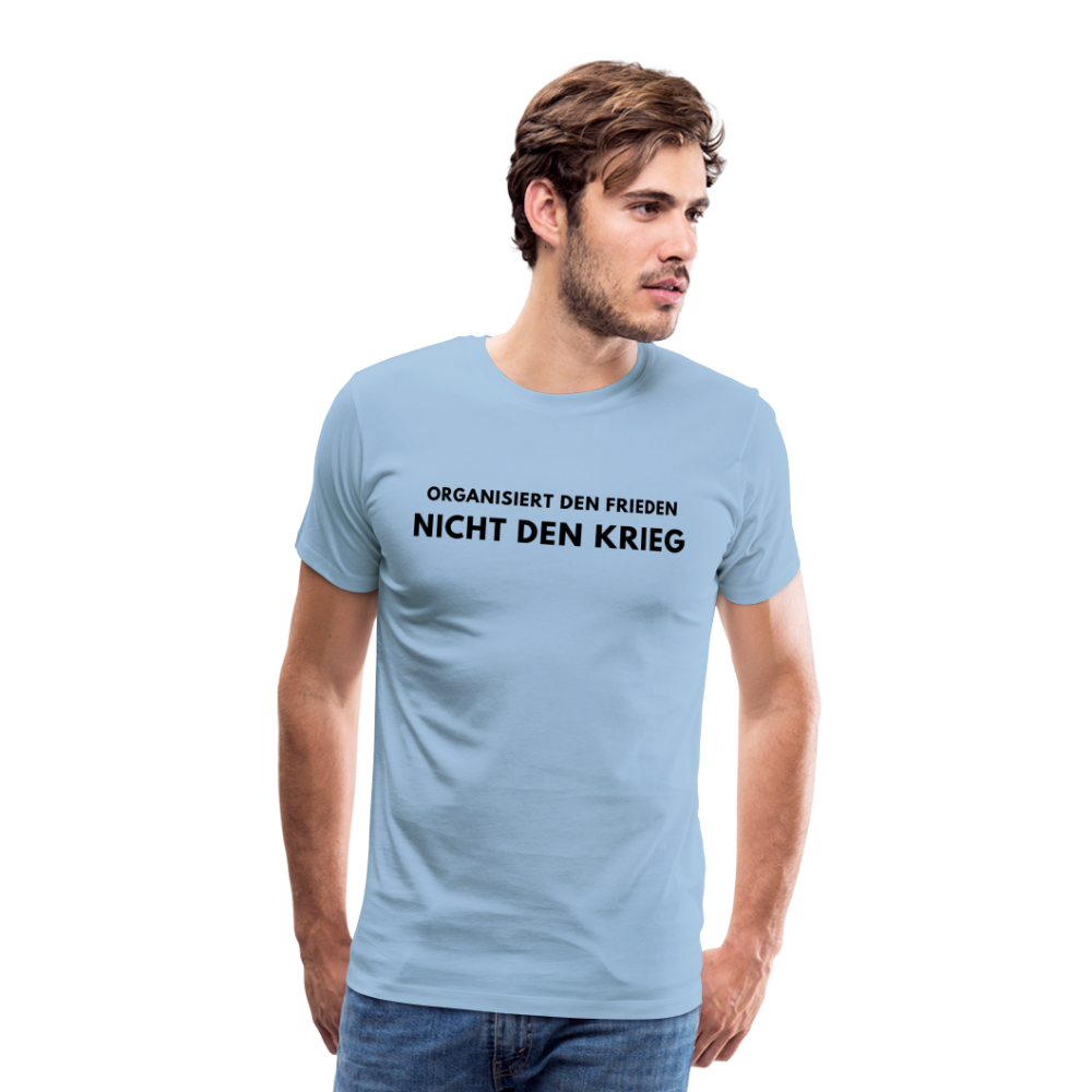 Männer Premium T-Shirt Frieden statt Krieg - Sky