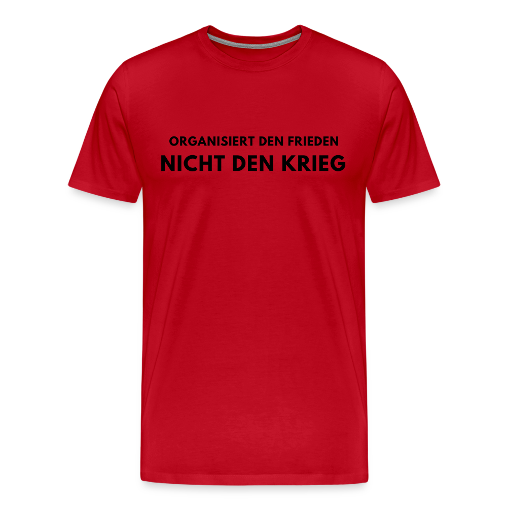 Männer Premium T-Shirt Frieden statt Krieg - Rot