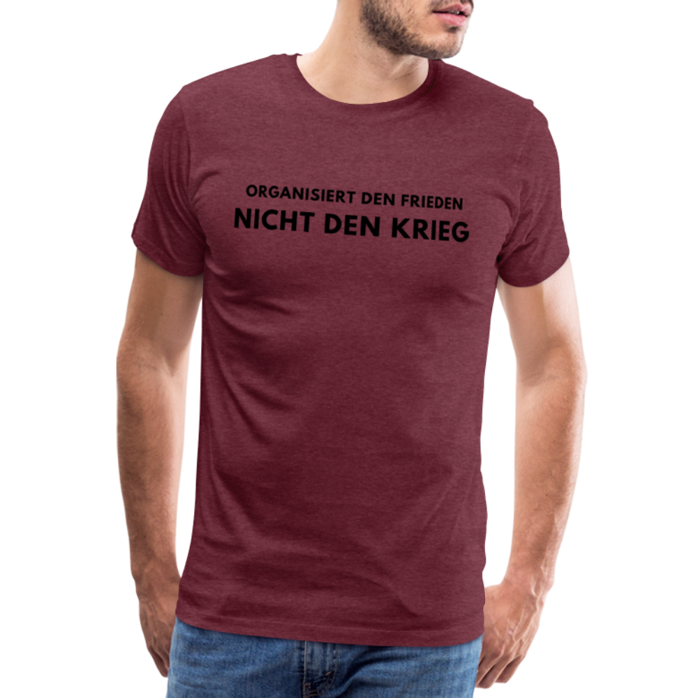 Männer Premium T-Shirt Frieden statt Krieg - Bordeauxrot meliert