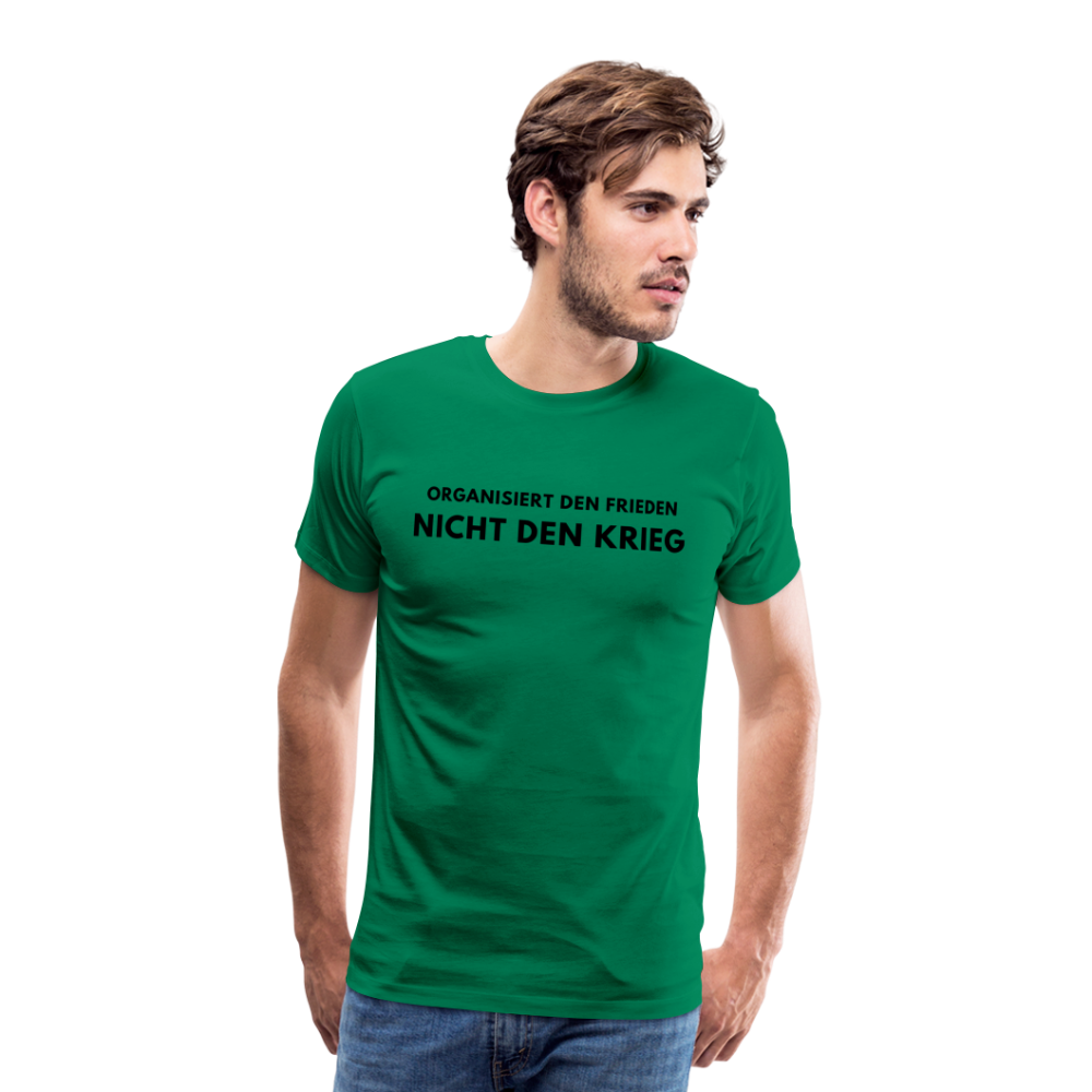 Männer Premium T-Shirt Frieden statt Krieg - Kelly Green