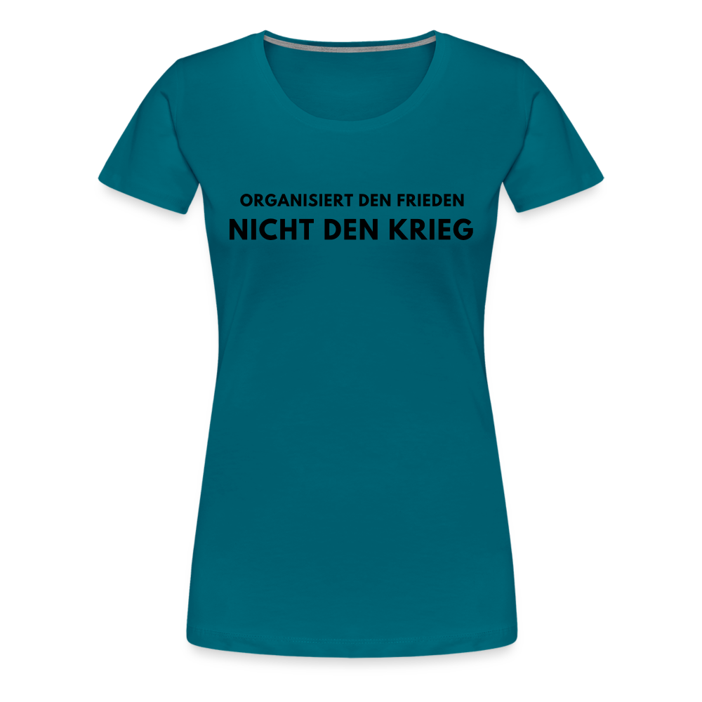 Frauen Premium T-Shirt - Frieden statt Krieg - Divablau