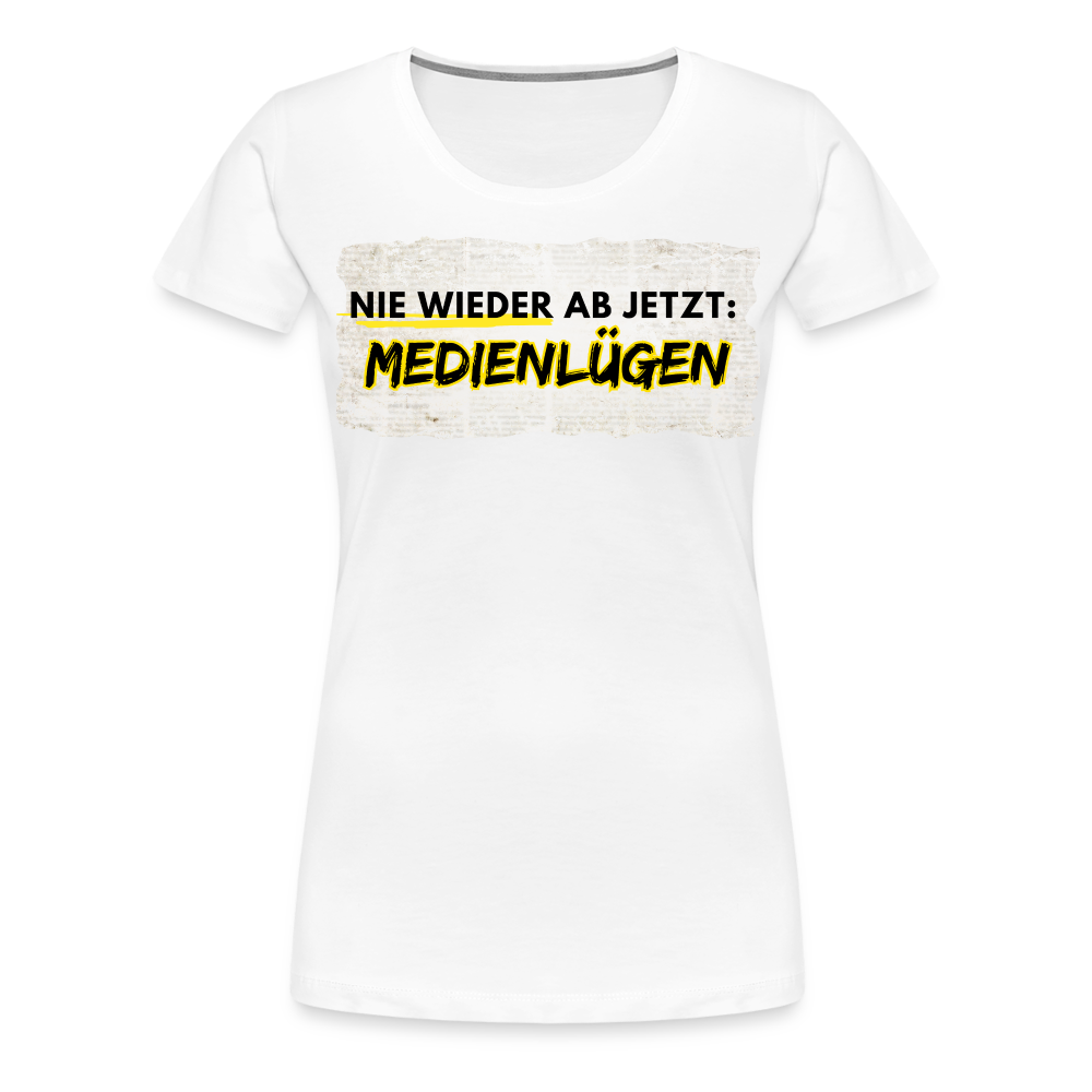 Frauen Premium T-Shirt - Nie wieder Medienlügen - weiß