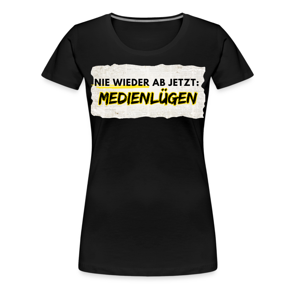 Frauen Premium T-Shirt - Nie wieder Medienlügen - Schwarz