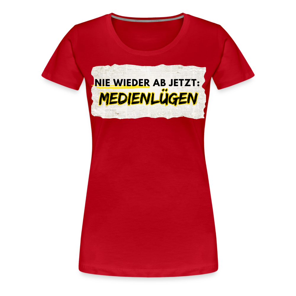 Frauen Premium T-Shirt - Nie wieder Medienlügen - Rot