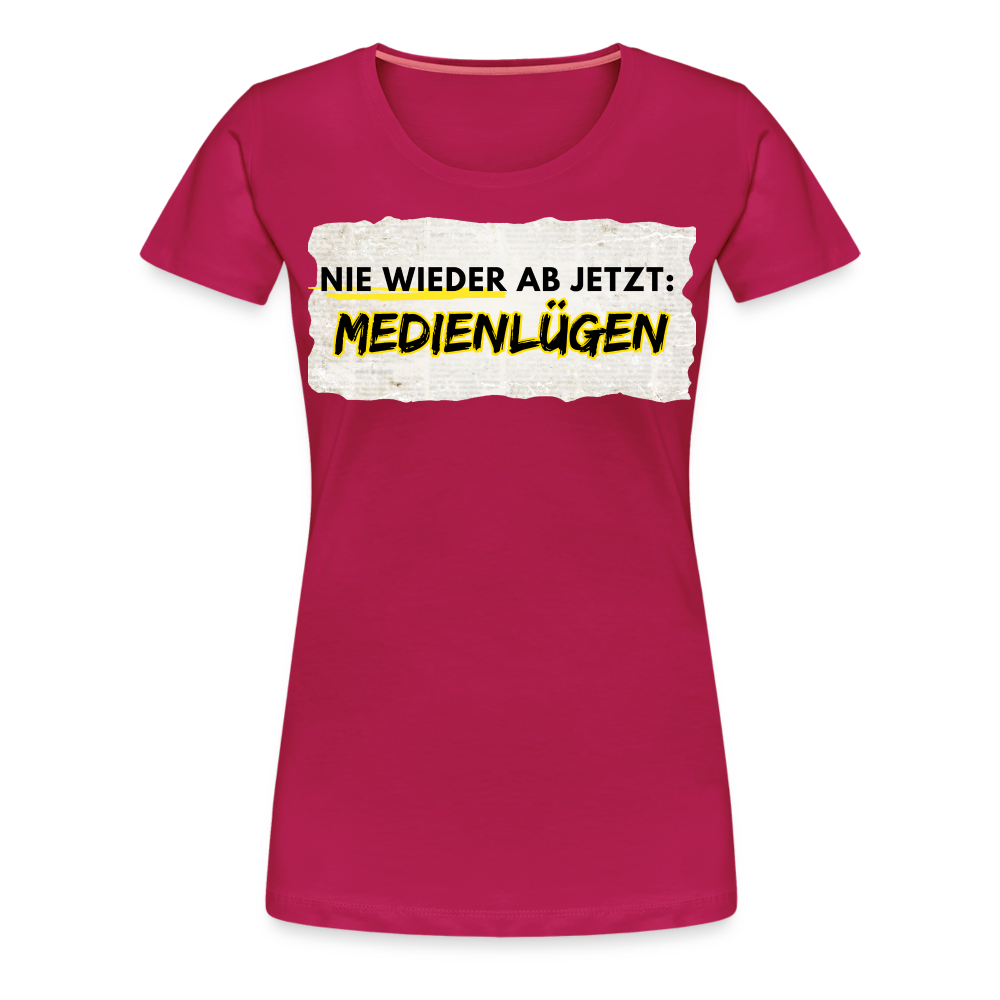 Frauen Premium T-Shirt - Nie wieder Medienlügen - dunkles Pink