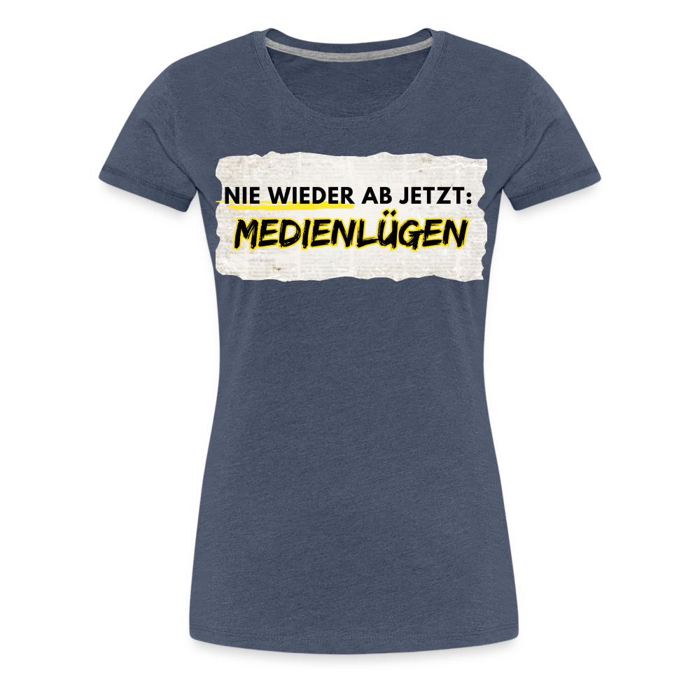 Frauen Premium T-Shirt - Nie wieder Medienlügen - Blau meliert