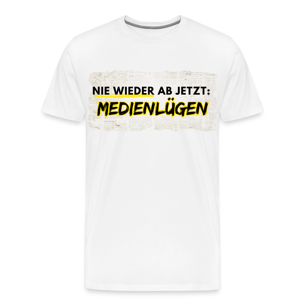 Männer Premium T-Shirt  Nie wieder Medienlügen - weiß