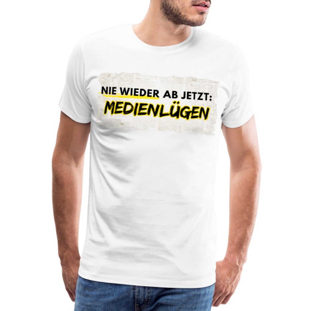 Männer Premium T-Shirt  Nie wieder Medienlügen - weiß