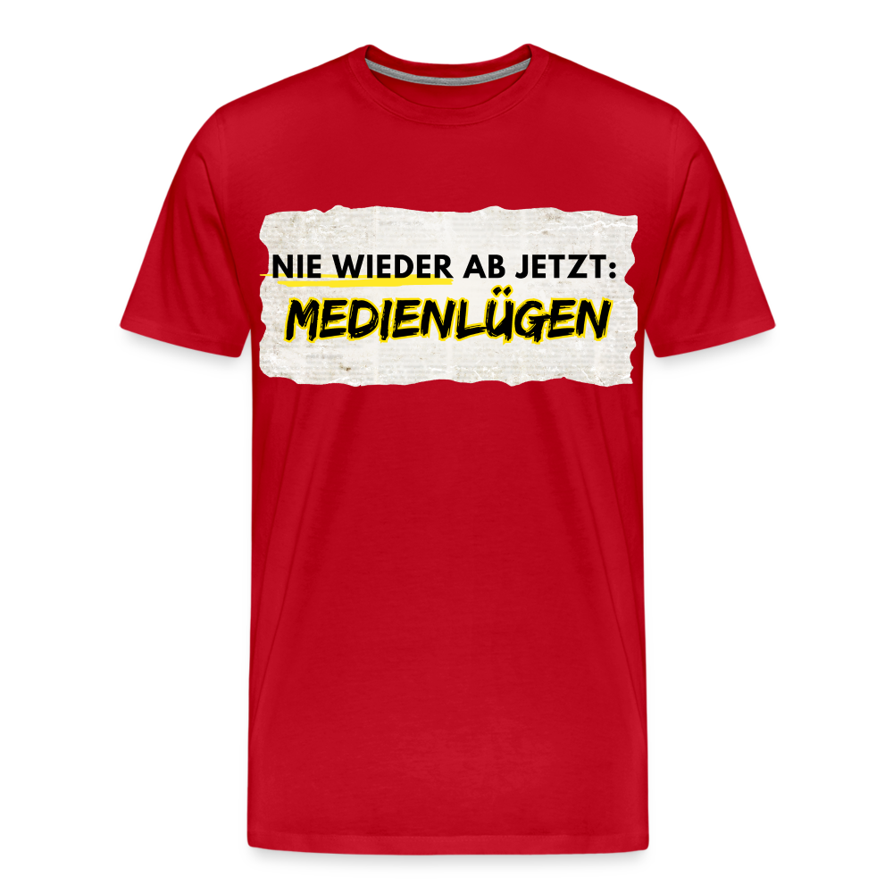 Männer Premium T-Shirt  Nie wieder Medienlügen - Rot