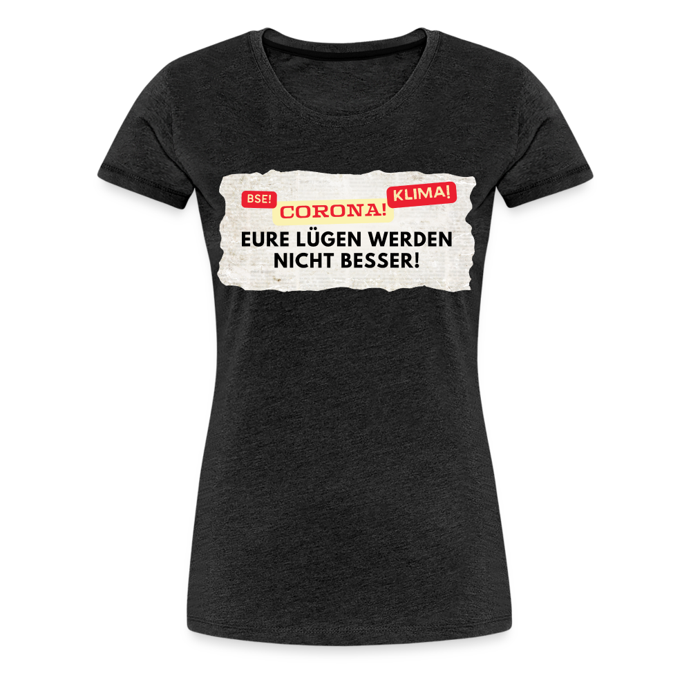 Frauen Premium T-Shirt Lügenpresse - Anthrazit