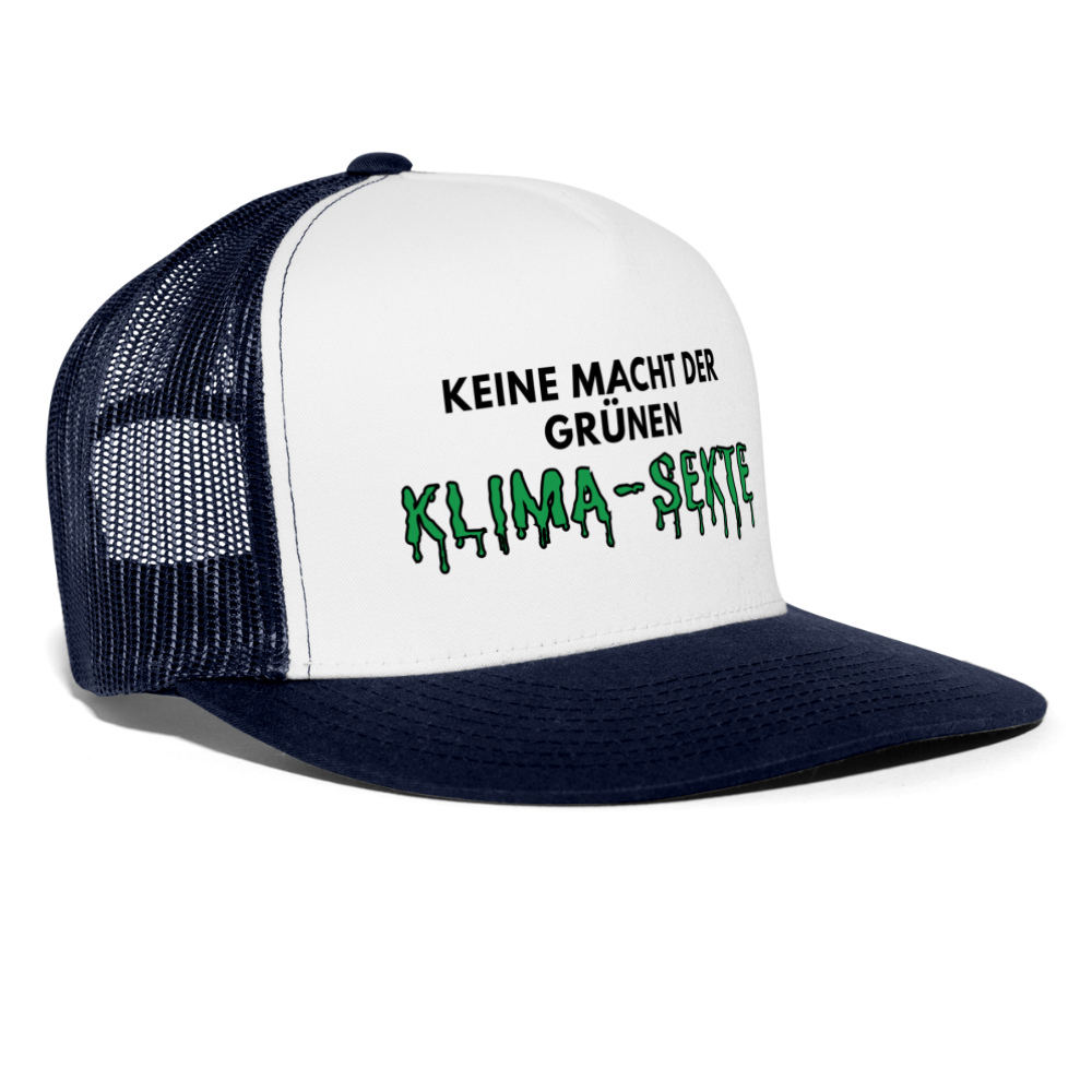 Trucker Cap - Keine Macht der grünen Klima - Sekte - Weiß/Navy