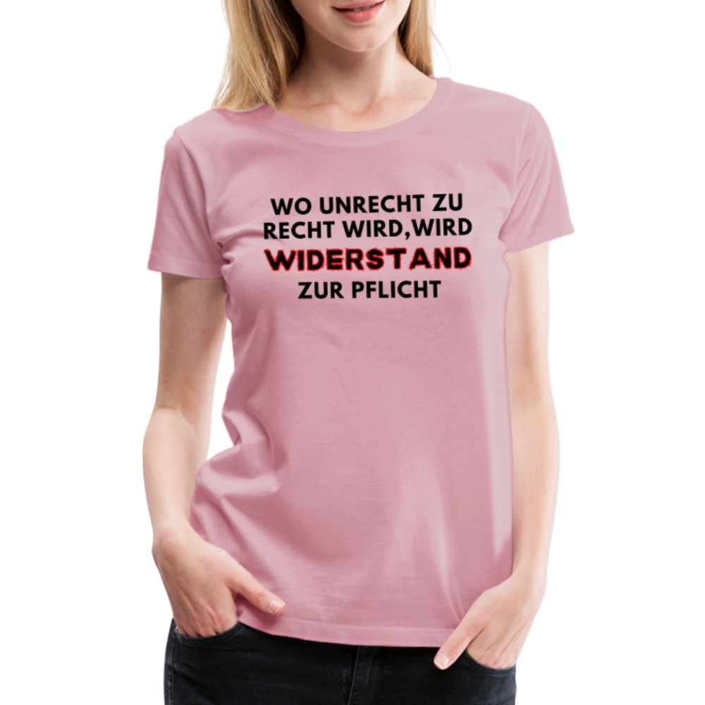 Frauen Premium T-Shirt - Widerstand - Hellrosa