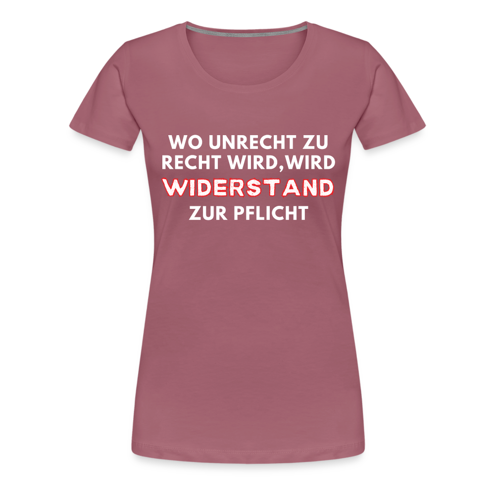 Frauen Premium T-Shirt - Widerstand - Malve