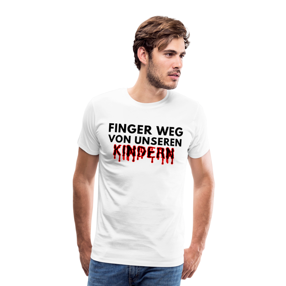 Männer Premium T-Shirt - Finger weg von unseren Kindern - weiß