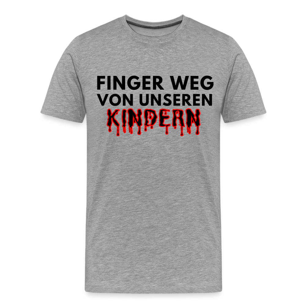 Männer Premium T-Shirt - Finger weg von unseren Kindern - Grau meliert